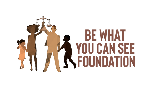 Be What You Can See Foundation