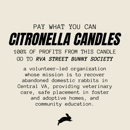 A text-based promotional graphic for Citronella Candles on a warm beige background. The text reads: 'PAY WHAT YOU CAN CITRONELLA CANDLES 100% OF PROFITS FROM THIS CANDLE GO TO RVA STREET BUNNY SOCIETY' followed by a description of RVA Street Bunny Society, and a small black rabbit silhouette at the bottom.